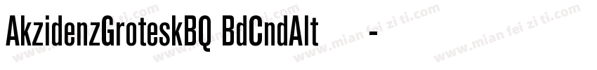 AkzidenzGroteskBQ BdCndAlt 常规字体转换